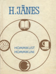 Hommikust hommikuni (Hardcover)