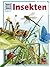 Insekten (Was ist was #30)