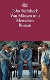 Von Mäusen und Menschen by John Steinbeck