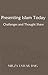 Presenting Islam Today - Challenges and Thought Share: Presenting Islam in the modern world