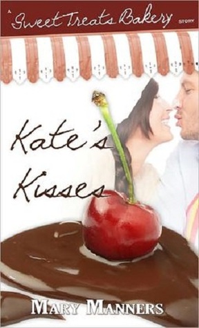 Kate's Kisses (Sweet Treats Bakery, #1)