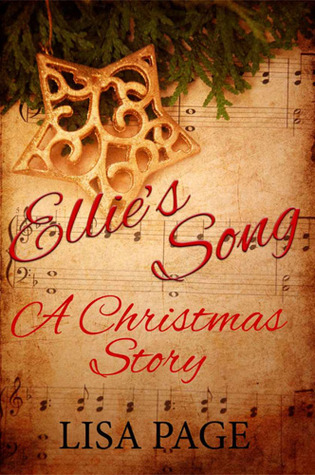 Ellie's Song : A Chistmas Story (Kindle Edition)
