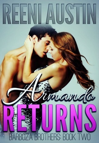 Armando Returns (Barboza Brothers, #2)