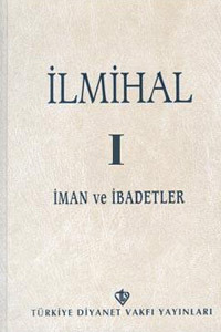 İman ve İbadetler (İlmihal, #1)