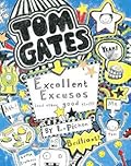 Excellent Excuses [and Other Good Stuff] (Tom Gates, #2) 