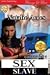 Sex Slave (Cowboy Sex #7)