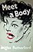 Meet a Body