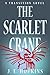 The Scarlet Crane by J.E.  Hopkins