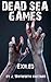 Dead Sea Games: Exiled