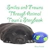 Smiles and Frowns Through Animal Town's Storybook