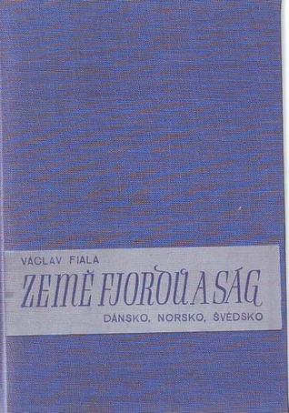 Země fjordů a ság: Dánsko, Norsko, Švédsko