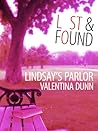 Lost and Found: Lindsay's Parlor Lost and Found: Lindsay's Parlor