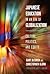 Japanese Education in an Era of Globalization: Culture, Politics, and Equity