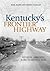Kentucky's Frontier Highway...