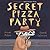 Secret Pizza Party