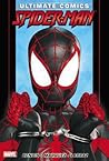 Ultimate Comics Spider-Man, Vol. 3 by Brian Michael Bendis