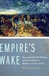 Empire's Wake: Postcolonial Irish Writing and the Politics of Modern Literary Form