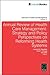Annual Review of Health Care Management: Strategy and Policy Perspectives on Reforming Health Systems (Advances in Health Care Management, 13)