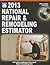 National Repair & Remodeling Estimator 2013