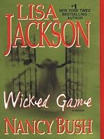Wicked Game Wicked 1 Colony 1 By Lisa Jackson