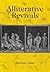 Alliterative Revivals (The Middle Ages Series)