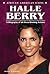 Halle Berry: A Biography of an Oscar-Winning Actress (African-American Icons)