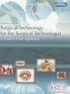 Surgical Technology for the Surgical Technologist: A Positive Care Approach