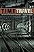 Time Travel by David Wittenberg Time Travel by David Wittenberg