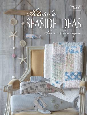 Tilda's Seaside Ideas (Paperback)