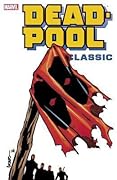 Deadpool Classic, Vol. 8