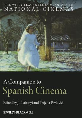 A Companion to Spanish Cinema