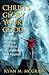 Christ's Glory, Your Good: Salvation Planned, Promised, Accomplished, and Applied