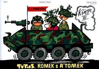 Tytus, Romek i A'Tomek. Księga IV. Tytus żołnierzem (Paperback)
