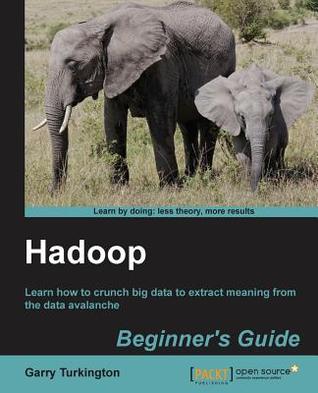 Hadoop Beginner's Guide (Paperback)