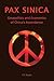 Pax Sinica: Geopolitics and Economics of China's Ascendance