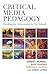 Critical Media Pedagogy: Te...