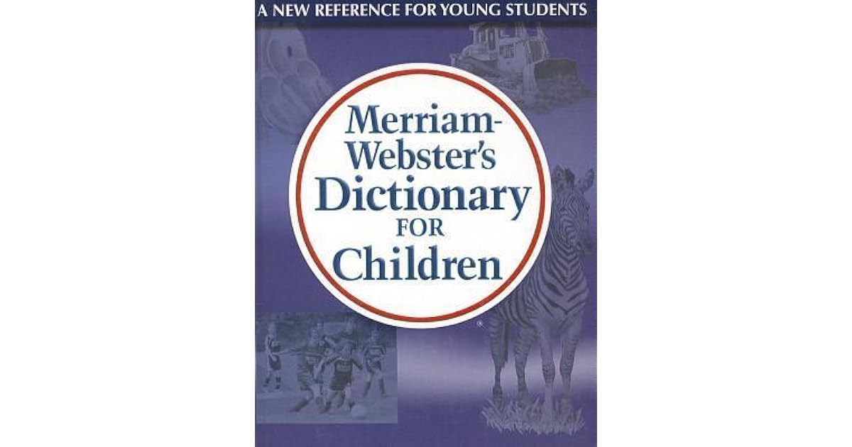 Merriam ster's Dictionary for Children by Merriamster