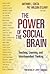 The Power of the Social Brain: Teaching, Learning, and Interdependent Thinking