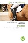 Dressage: Classical Dressage, Eventing, Spanish Riding School, United States Equestrian Federation, Equestrian At The Summer Olympics, Trot (Horse Gait), Lead Change, Pirouette (Dressage)