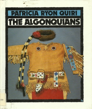 The Algonquians (First Book)