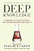 Deep Knowledge: Learning to...