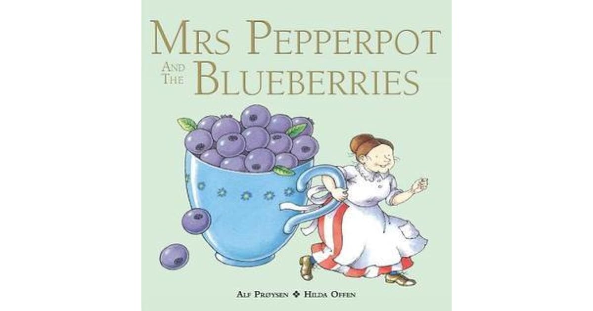 Mrs Pepperpot and the Blueberries by Alf Prøysen