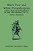 Black Poor and White Philanthropists: London's Black and the Foundation of the Sierra Leone Settlement 1786-1791 (Liverpool Historical Studies, 100)