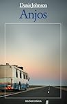 Anjos by Denis Johnson