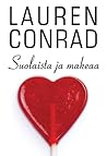 Suolaista ja makeaa by Lauren Conrad