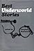 Best underworld stories;