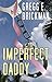 Imperfect Daddy (Sophia Bur...