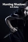 Hunting Shadows (Shadow #3)
