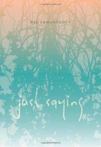 Just Saying (Paperback)