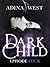 Dark Child (the Awakening):...